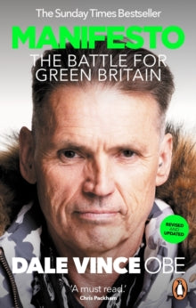 Manifesto: The Battle for Green Britain - Dale Vince; John Robb (Paperback) 23-02-2023