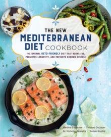 Keto for Your Life  The New Mediterranean Diet Cookbook: The Optimal Keto-Friendly Diet that Burns Fat, Promotes Longevity, and Prevents Chronic Disease: Volume 16 - Martina Slajerova; Thomas DeLauer; Nicholas Norwitz; Rohan Kashid (Paperback) 20-04-
