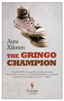 The Gringo Champion - Aura Xilonen (Paperback) 02-02-2017 