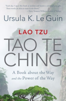 Lao Tzu: Tao Te Ching: A Book about the Way and the Power of the Way - Ursula K. Le Guin (Paperback) 14-05-2019 