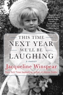 This Time Next Year We'll Be Laughing - Jacqueline Winspear (Paperback) 28-09-2021 Short-listed for Edgar Award Nominee 2021.