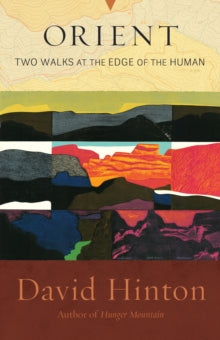 Orient: Two Walks at the Edge of the Human - David Hinton (Paperback) 22-04-2025 