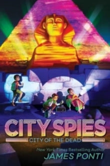 City Spies 4 City of the Dead - James Ponti (Paperback) 09-01-2024 