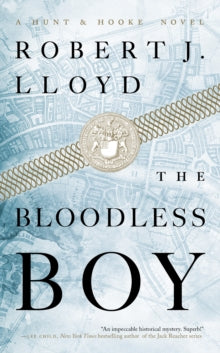 The Bloodless Boy - Robert J. Lloyd (Paperback) 12-07-2022 