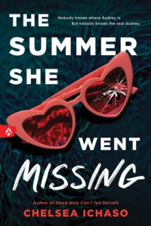 The Summer She Went Missing - Chelsea Ichaso (Paperback) 05-04-2024 