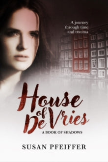 House of De Vries - Susan Pfeiffer (Paperback) 27-07-2023 