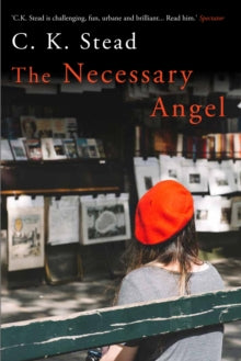The Necessary Angel - C. K. Stead (Paperback) 02-08-2018 