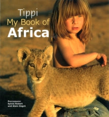 Tippi My Book of Africa - Tippi Degre (Paperback) 12-10-2012 