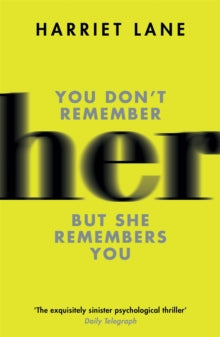 Her: A fabulously creepy thriller - Harriet Lane (Paperback) 01-01-2015 