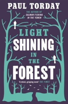 Light Shining in the Forest - Paul Torday (Paperback) 10-10-2013 