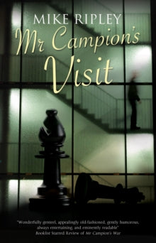 An Albert Campion Mystery  Mr Campion's Visit - Mike Ripley (Paperback) 31-03-2020 