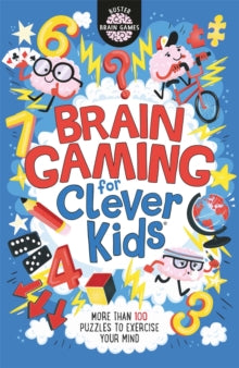 Buster Brain Games  Brain Gaming for Clever Kids (R) - Gareth Moore; Chris Dickason (Paperback) 08-03-2018 