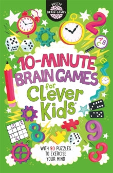 Buster Brain Games  10-Minute Brain Games for Clever Kids (R) - Gareth Moore (Paperback) 02-05-2019 