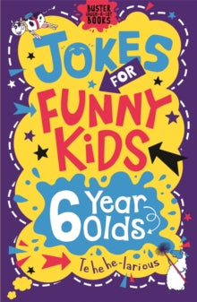 Buster Laugh-a-lot Books  Jokes for Funny Kids: 6 Year Olds - Andrew Pinder; Jonny Leighton (Paperback) 22-08-2019 