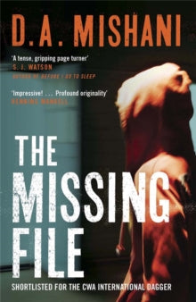 The Missing File: An Inspector Avraham Avraham Novel - D. A. Mishani; Steven Cohen (Paperback) 30-01-2014 Short-listed for CWA International Dagger 2013.