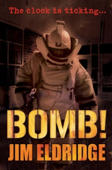 Solos  Bomb! AR: 4.4 - Jim Eldridge; Dylan Gibson (Paperback) 07-05-2014 Short-listed for Sheffield Children's Book Awards - Quick Reads 2012.
