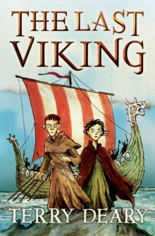 The Last Viking AR: 3.8 - Terry Deary; Stefano Tambellini (Paperback) 04-03-2014 