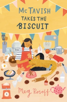 McTavish  McTavish Takes the Biscuit AR: 4.8 - Meg Rosoff; Grace Easton; David Shephard (Paperback) 03-06-2019 