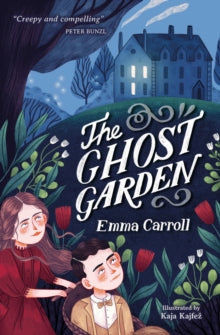 The Ghost Garden AR: 4.6 - Emma Carroll; Kaja Kajfez (Paperback) 03-09-2020 