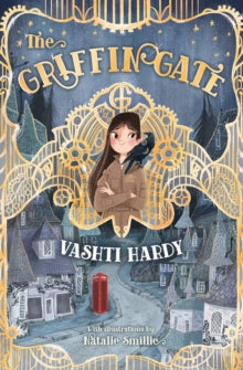 The Griffin Gate  The Griffin Gate AR: 4.5 - Vashti Hardy; Natalie Smillie (Paperback) 04-03-2021 