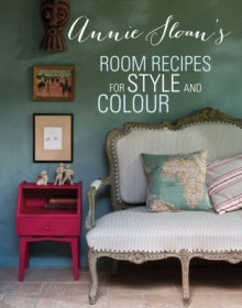 Annie Sloan's Room Recipes for Style and Colour - Annie Sloan (Hardback) 30-10-2014 