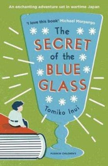 The Secret of the Blue Glass - Ginny Takemori (Paperback) 05-04-2018 
