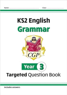 KS2 English Targeted Question Book: Grammar - Year 3 - CGP Books; CGP Books (Paperback) 21-05-2014 