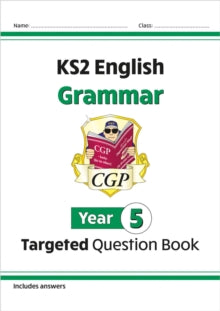 KS2 English Targeted Question Book: Grammar - Year 5 - CGP Books; CGP Books (Paperback) 22-05-2014 