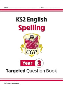 KS2 English Targeted Question Book: Spelling - Year 3 - CGP Books; CGP Books (Paperback) 22-05-2014 