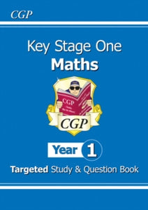 KS1 Maths Targeted Study & Question Book - Year 1 - CGP Books; CGP Books (Paperback) 16-05-2014 