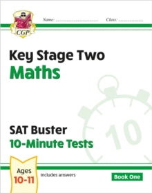 New KS2 Maths SAT Buster 10-Minute Tests - Book 1 (for the 2022 tests) - CGP Books; CGP Books (Paperback) 05-12-2014 