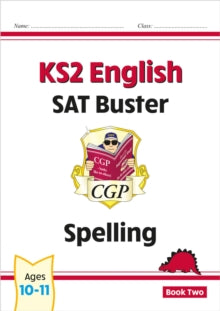 New KS2 English SAT Buster: Spelling - Book 2 (for the 2022 tests) - CGP Books; CGP Books (Paperback) 15-12-2014 