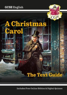 CGP GCSE English Text Guides  GCSE English Text Guide - A Christmas Carol includes Online Edition & Quizzes - CGP Books; CGP Books (Mixed media product) 04-05-2021 