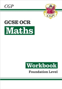 CGP GCSE Maths  GCSE Maths OCR Workbook: Foundation - CGP Books; CGP Books (Paperback) 09-08-2022 