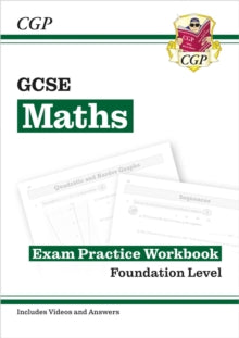 CGP GCSE Maths  GCSE Maths Exam Practice Workbook: Foundation - includes Video Solutions and Answers - CGP Books; CGP Books (Paperback) 23-08-2022 