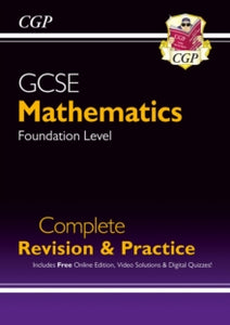 New GCSE Maths Complete Revision & Practice: Foundation inc Online Ed, Videos & Quizzes - CGP Books; CGP Books (Paperback) 08-04-2015 
