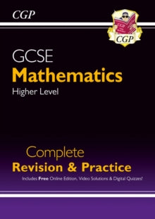 CGP GCSE Maths  GCSE Maths Complete Revision & Practice: Higher inc Online Ed, Videos & Quizzes - CGP Books; CGP Books (Mixed media product) 08-12-2020 