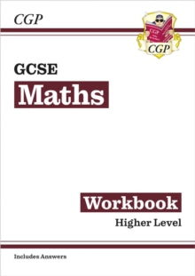 CGP GCSE Maths  GCSE Maths Workbook: Higher (includes Answers) - CGP Books; CGP Books (Paperback) 14-09-2022 