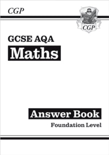CGP AQA GCSE Maths  GCSE Maths AQA Answers for Workbook: Foundation - CGP Books; CGP Books (Paperback) 08-08-2022 