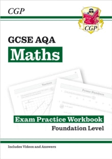 CGP AQA GCSE Maths  GCSE Maths AQA Exam Practice Workbook: Foundation - includes Video Solutions and Answers - CGP Books; CGP Books (Paperback) 25-08-2022 