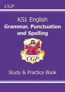 KS1 English Grammar, Punctuation & Spelling Study & Practice Book - CGP Books; CGP Books (Paperback) 16-09-2024 