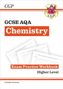 New GCSE Chemistry AQA Exam Practice Workbook - Higher (includes answers) - CGP Books; CGP Books (Paperback) 23-05-2016 