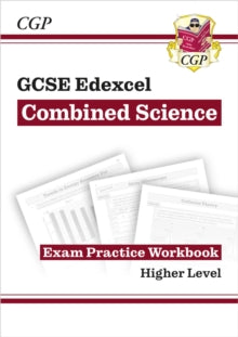 Grade 9-1 GCSE Combined Science: Edexcel Exam Practice Workbook - Higher - CGP Books; CGP Books (Paperback) 09-05-2016 