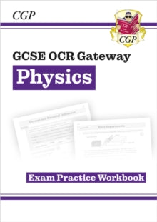 Grade 9-1 GCSE Physics: OCR Gateway Exam Practice Workbook - CGP Books; CGP Books (Paperback) 28-04-2016 