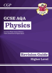 Grade 9-1 GCSE Physics: AQA Revision Guide with Online Edition - Higher - CGP Books; CGP Books (Paperback) 29-04-2016 