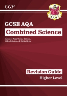 Grade 9-1 GCSE Combined Science: AQA Revision Guide with Online Edition - Higher - CGP Books; CGP Books (Paperback) 10-05-2016 