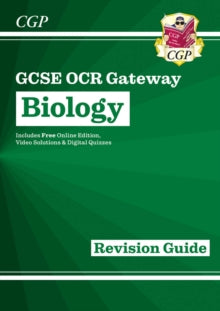Grade 9-1 GCSE Biology: OCR Gateway Revision Guide with Online Edition - CGP Books; CGP Books (Paperback) 14-04-2016 