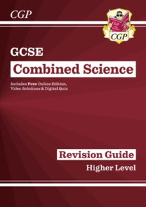 New GCSE Combined Science Revision Guide - Higher includes Online Edition, Videos & Quizzes - CGP Books; CGP Books (Paperback) 10-05-2016 