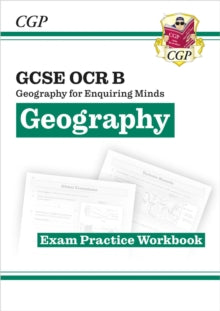CGP OCR B GCSE Geography  GCSE Geography OCR B Exam Practice Workbook (answers sold separately) - CGP Books; CGP Books (Paperback) 03-08-2023 
