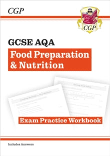 CGP GCSE Food 9-1 Revision  GCSE Food Preparation & Nutrition AQA Exam Practice Workbook - CGP Books; CGP Books (Paperback) 08-12-2023 